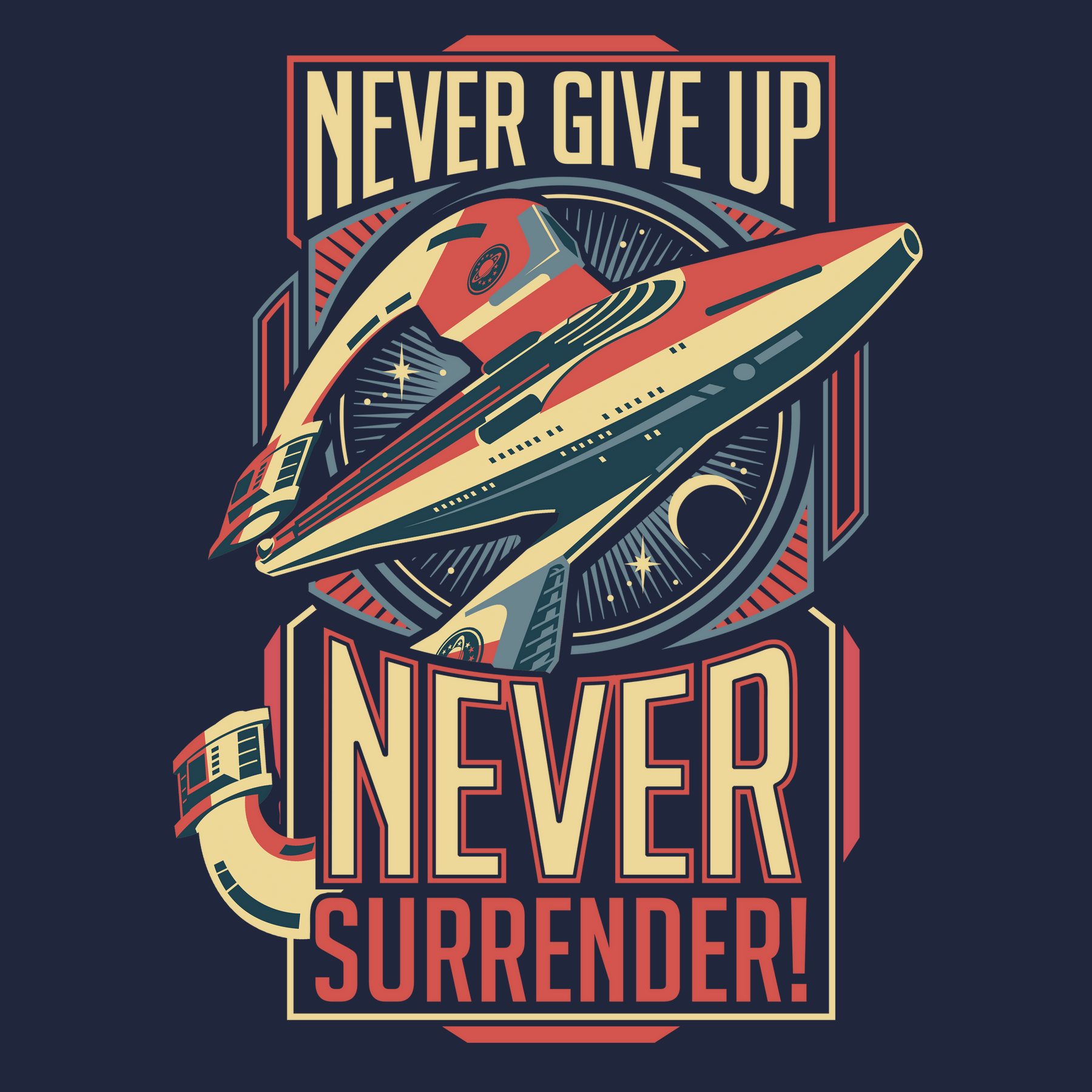 Never Surrender! T-Shirt - Motivational Graphic Tee